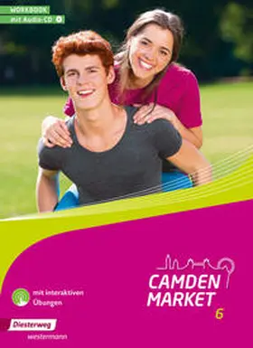  Camden Market 6. Workbook mit Audio-CD und interaktiven Übungen | Buch |  Sack Fachmedien