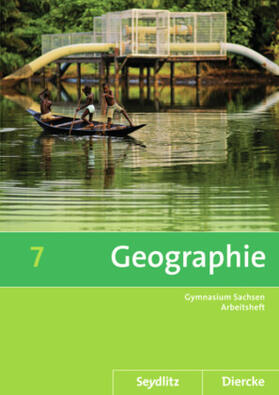 Fiedler / Bräuer / Gerber |  Diercke / Seydlitz Geographie 7. Arbeitsheft. Sachsen | Buch |  Sack Fachmedien