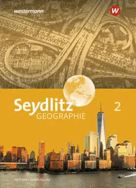 Bok / Kietz / Ludwig |  Seydlitz Geographie 2. Schulbuch. Gymnasien in Hessen | Buch |  Sack Fachmedien