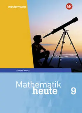  Mathematik heute 9. Schulbuch. Sachsen-Anhalt | Buch |  Sack Fachmedien