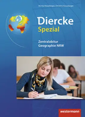 Kreuzberger |  Diercke Spezial. Zentralabitur Erdkunde. Nordrhein-Westfalen | Buch |  Sack Fachmedien