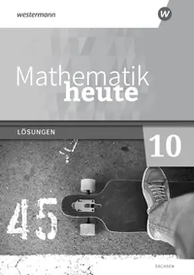  Mathematik heute 10. Lösungen. Für Sachsen. Ausgabe 2020 | Buch |  Sack Fachmedien