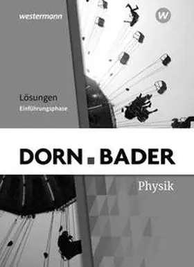 Müller |  Dorn / Bader Physik SII - Ausgabe 2023 für Nordrhein-Westfalen | Buch |  Sack Fachmedien