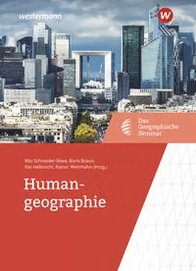 Braun / Schneider-Sliwa / Helbrecht |  Humangeographie | Buch |  Sack Fachmedien