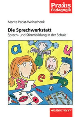 Pabst-Weinschenk |  Die Sprechwerkstatt | Buch |  Sack Fachmedien