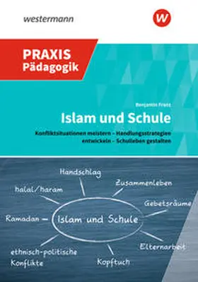 Franz |  Islam und Schule | Buch |  Sack Fachmedien