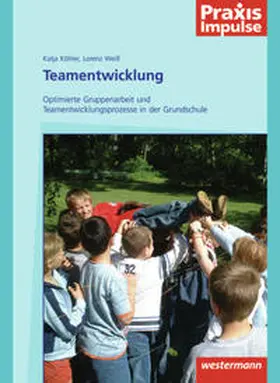Köhler / Weiß |  Teamentwicklung in der Grundschule | Buch |  Sack Fachmedien