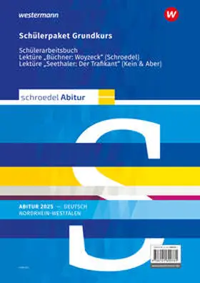 Bakker / Spolders / Stüttgen |  Schroedel Abitur. Deutsch. Grundkurs. Ausgabe für Nordrhein-Westfalen 2025 | Buch |  Sack Fachmedien