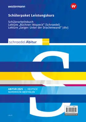 Bakker / Spolders / Stüttgen |  Schroedel Abitur. Deutsch Leistungkurs. Ausgabe für Nordrhein-Westfalen 2025 | Buch |  Sack Fachmedien