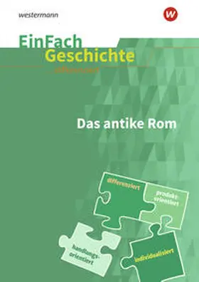 Rosenthal / Anniser / Satter |  EinFach Geschichte ... differenziert. Das antike Rom | Buch |  Sack Fachmedien