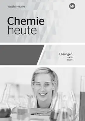 Rickers / Risch |  Chemie heute SI - Ausgabe 2019 für naturwissenschaftlich technische Gymnasien in Bayern | Buch |  Sack Fachmedien