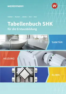 Jakobs / Anderer / Koci |  Tabellenbuch SHK für die Erstausbildung | Buch |  Sack Fachmedien