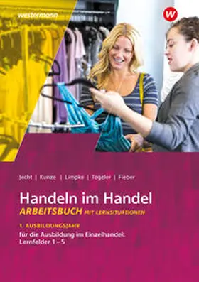 Jecht / Limpke / Tegeler |  Handeln im Handel | Buch |  Sack Fachmedien