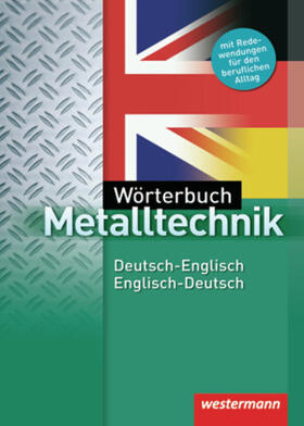 Falk |  Wörterbuch Metalltechnik. Deutsch - Englisch / Englisch - Deutsch | Buch |  Sack Fachmedien