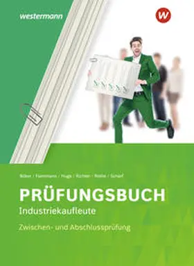 Flammann / Scharf / Richter |  Prüfungsbuch Industriekaufleute. Zwischen- und Abschlussprüfung | Buch |  Sack Fachmedien