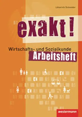 Lötzerich / Schneider | exakt! | Buch | 978-3-14-235582-5 | sack.de