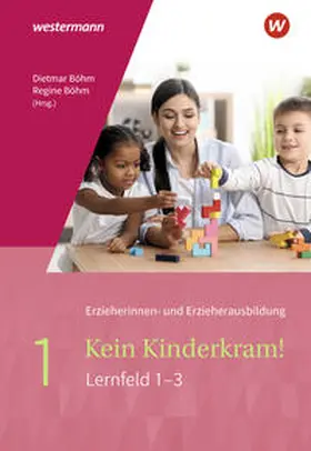 Böhm / Gehlen / Ribic |  Kein Kinderkram! | Buch |  Sack Fachmedien