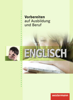 Weber-Kunde / Michler / Picker |  Vorbereiten auf Ausbildung und Beruf | Buch |  Sack Fachmedien