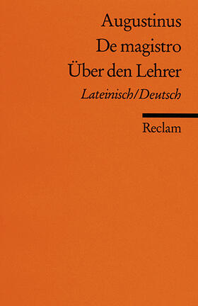 Mojsisch / Augustinus |  Über den Lehrer / De magistro | Buch |  Sack Fachmedien