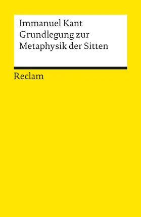 Kant / Valentiner |  Grundlegung zur Metaphysik der Sitten | Buch |  Sack Fachmedien