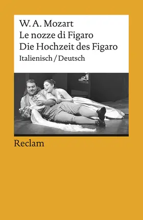 Mozart |  Die Hochzeit des Figaro / Le nozze di Figaro | Buch |  Sack Fachmedien