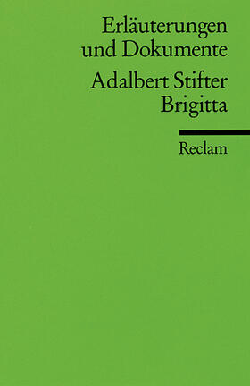 Stifter / Dittmann |  Brigitta. Erläuterungen und Dokumente | Buch |  Sack Fachmedien