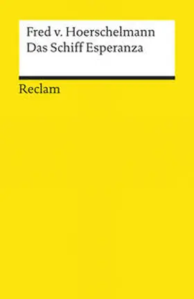 Hoerschelmann |  Das Schiff Esperanza | Buch |  Sack Fachmedien