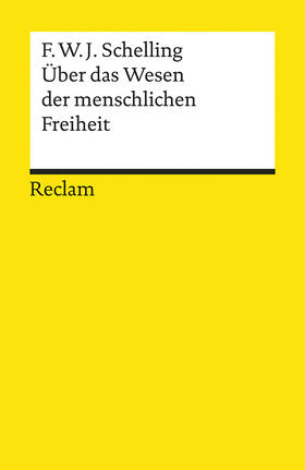 Schelling |  Über das Wesen der menschlichen Freiheit | Buch |  Sack Fachmedien