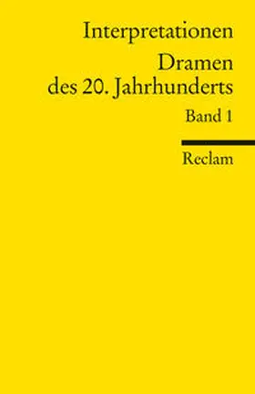  Interpretationen: Dramen des 20. Jahrhunderts I | Buch |  Sack Fachmedien