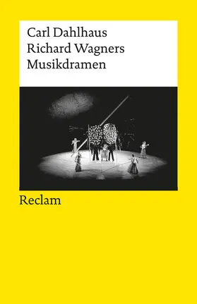 Dahlhaus |  Richard Wagners Musikdramen | Buch |  Sack Fachmedien