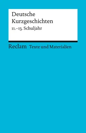 Ulrich |  Deutsche Kurzgeschichten 11.-13. Schuljahr | Buch |  Sack Fachmedien
