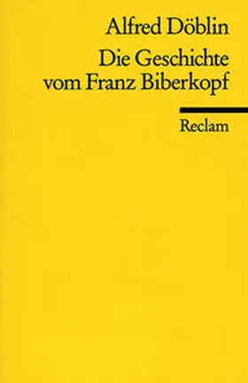 Döblin |  Die Geschichte vom Franz Biberkopf | Buch |  Sack Fachmedien