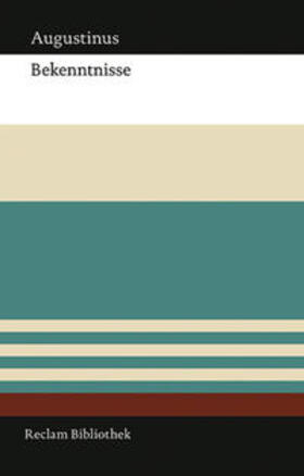 Augustinus / Flasch / Mojsisch |  Bekenntnisse | Buch |  Sack Fachmedien