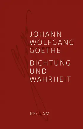Goethe / Hettche |  Dichtung und Wahrheit | Buch |  Sack Fachmedien