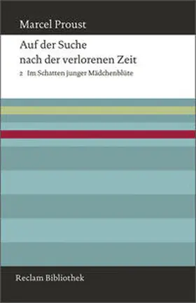 Proust |  Auf der Suche nach der verlorenen Zeit. Band 2: Im Schatten junger Mädchenblüte | Buch |  Sack Fachmedien