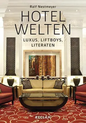 Nestmeyer |  Hotelwelten | Buch |  Sack Fachmedien