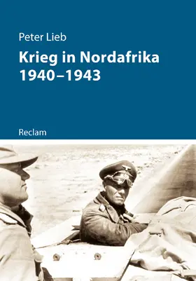 Lieb |  Krieg in Nordafrika 1940-1943 | Buch |  Sack Fachmedien