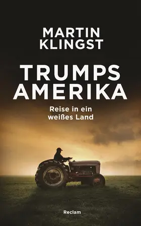 Klingst |  Trumps Amerika | Buch |  Sack Fachmedien