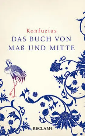 Konfuzius / Fellmann |  Zhongyong. Das Buch von Maß und Mitte | Buch |  Sack Fachmedien