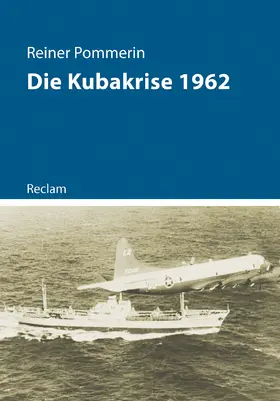 Pommerin |  Die Kubakrise 1962 | Buch |  Sack Fachmedien