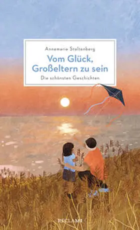 Stoltenberg |  Vom Glück, Großeltern zu sein | Buch |  Sack Fachmedien