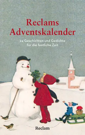 Koranyi / Seifert |  Reclams Adventskalender. 24 Geschichten und Gedichte für die festliche Zeit | Buch |  Sack Fachmedien