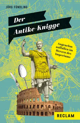 Fündling |  Der Antike-Knigge | Buch |  Sack Fachmedien