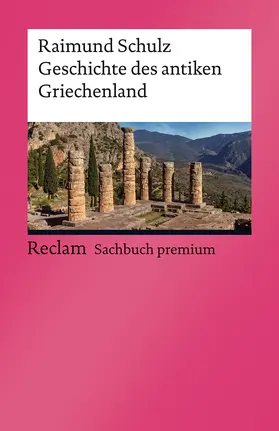 Schulz |  Geschichte des antiken Griechenland | Buch |  Sack Fachmedien