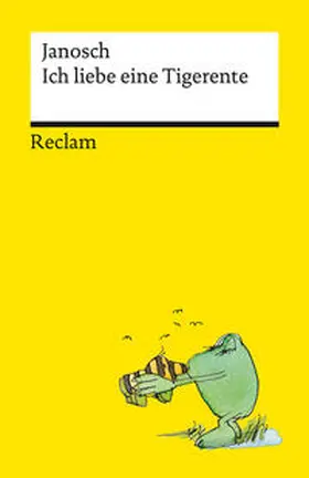 Janosch |  Ich liebe eine Tigerente | Buch |  Sack Fachmedien