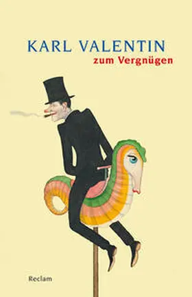 Göttert / Drost / Valentin |  Karl Valentin zum Vergnügen | Buch |  Sack Fachmedien