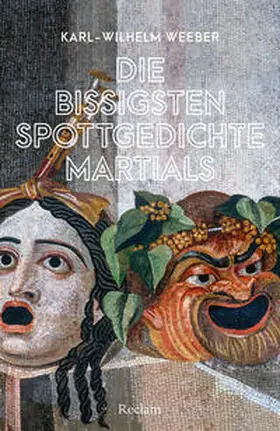 Weeber |  Die bissigsten Spottgedichte Martials | Buch |  Sack Fachmedien