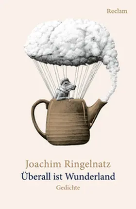 Ringelnatz / Hahn | Überall ist Wunderland. Gedichte | Buch | 978-3-15-014480-0 | sack.de