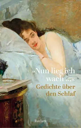 Scholing |  'Nun lieg ich wach ...'. Gedichte über den Schlaf | Buch |  Sack Fachmedien