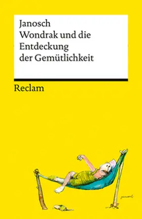 Janosch |  Wondrak und die Entdeckung der Gemütlichkeit | Buch |  Sack Fachmedien